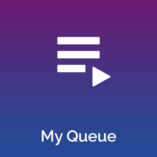 My Queue